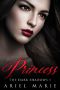 [The Dark Shadows 01] • Princess (The Dark Shadows Book 1)